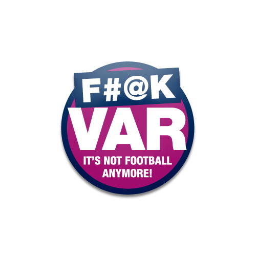 F#@k VAR pin badge
